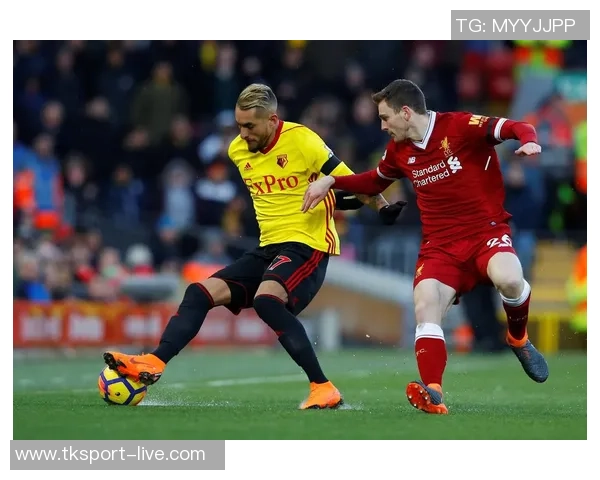 利物浦与沃特福德精彩对决直播全程回顾与分析